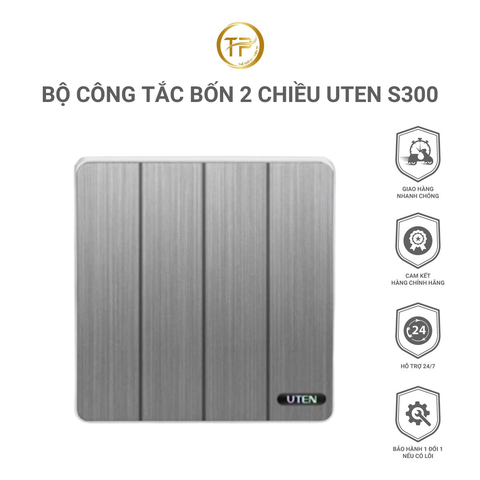 Bộ công tắc bốn 2 chiều UTEN S300