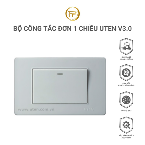 BỘ CÔNG TẮC ĐƠN 1 CHIỀU UTEN V3.0