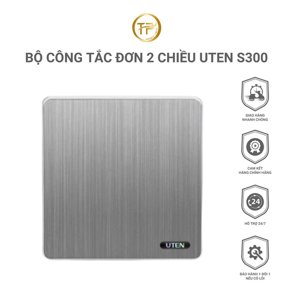 Bộ Công Tắc Đơn 2 Chiều Uten S300