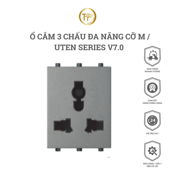 Ổ Cắm 3 Chấu Đa Năng Cỡ M / Uten Series V7.0