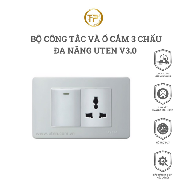 BỘ CÔNG TẮC VÀ Ổ CẮM 3 CHẤU ĐA NĂNG UTEN V3.0
