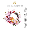 VÒNG HOA TRANG TRÍ TẾT