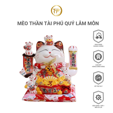 MÈO THẦN TÀI PHÚ QUÝ LÂM MÔN