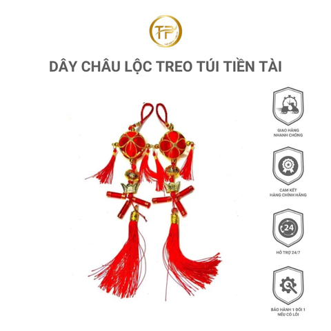 DÂY CHÂU LỘC TREO TÚI TIỀN TÀI