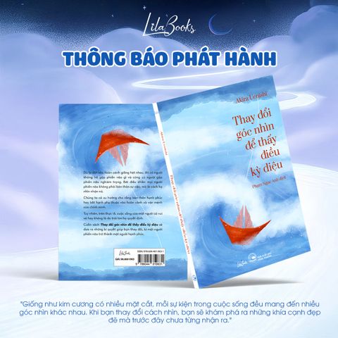 Thay Đổi Góc Nhìn Để Thấy Điều Kỳ Diệu