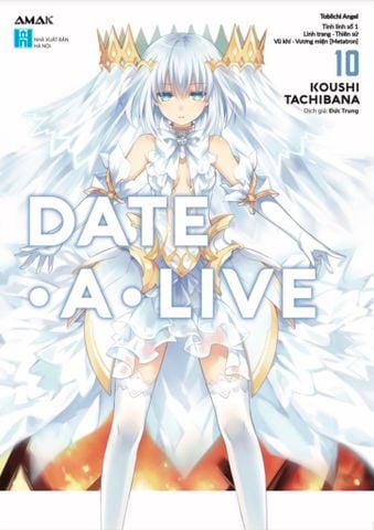 Date A Live – Tập 10 – Tobiichi Angel