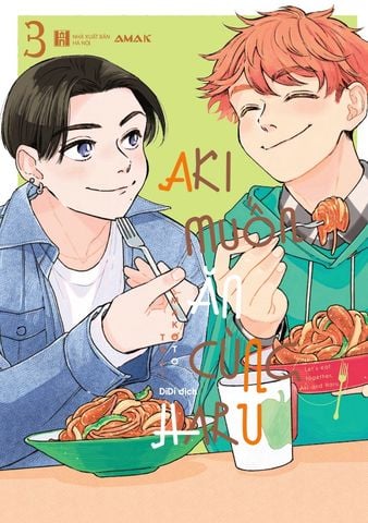 Aki Muốn Ăn Cùng Haru - Let's eat together, Aki and Haru. - Tập 3