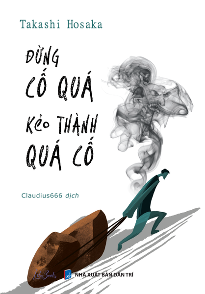 Đừng Cố Quá Kẻo Thành Quá Cố