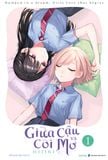  Giữa Cậu Và Cõi Mơ - Dumped in a dream, Girls love that begins - Tập 1 