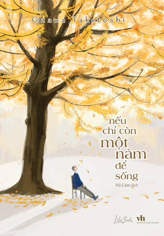 Nếu Chỉ Còn Một Năm Để Sống