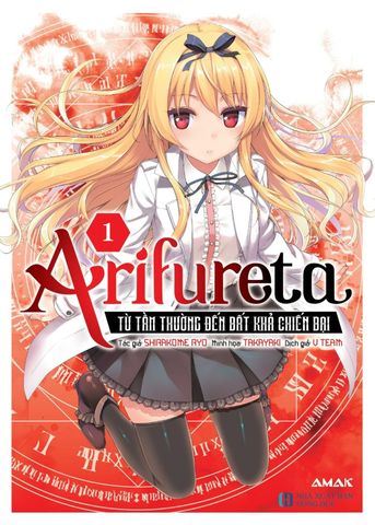 ARIFURETA - Từ Tầm Thường Đến Bất Khả Chiến Bại - Tập 1 (tái bản 2023)