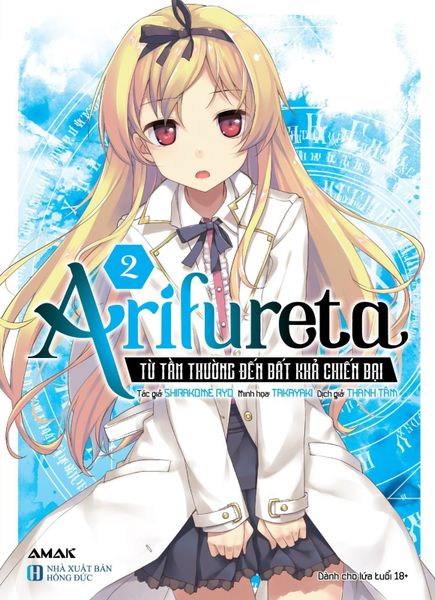 ARIFURETA - Từ Tầm Thường Đến Bất Khả Chiến Bại - Tập 2 (tái bản 2023)