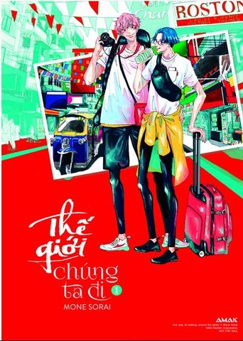 Thế Giới Chúng Ta Đi - Tập 1