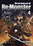  Re:Monster Hồi Sinh Thành Quái Vật – Tập 4 