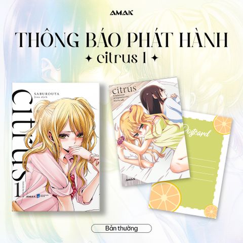 Citrus - Tập 1