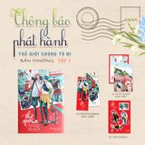 Thế Giới Chúng Ta Đi - Tập 1 