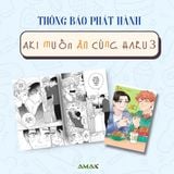  Aki Muốn Ăn Cùng Haru - Let's eat together, Aki and Haru. - Tập 3 