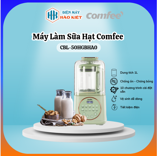 CBL-50HGBHA0 - Máy Sữa Hạt Comfee _ 1 Lít - 600W