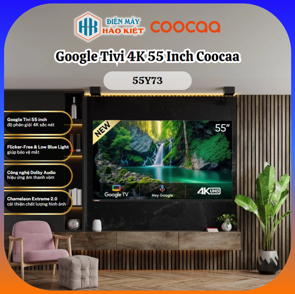 55Y73_Google Tivi Coocaa 4K 55 Inch
