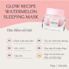 Mặt nạ ngủ dưa hấu Glow Recipe Watermelon Glow AHA Night Treatment (Sleeping Mask)