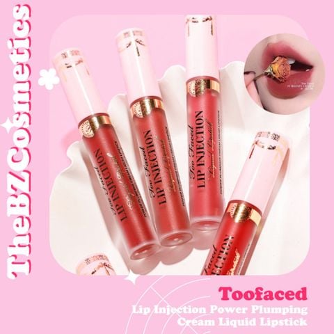  Son kem Toofaced Lip Injection Power Plumping Cream Liquid Lipstick căng mướt môi 