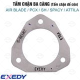 Tấm chặn 3 càng /Tấm chặn đế côn EXEDY AB /PCX /SH /SPACY /ATTILA