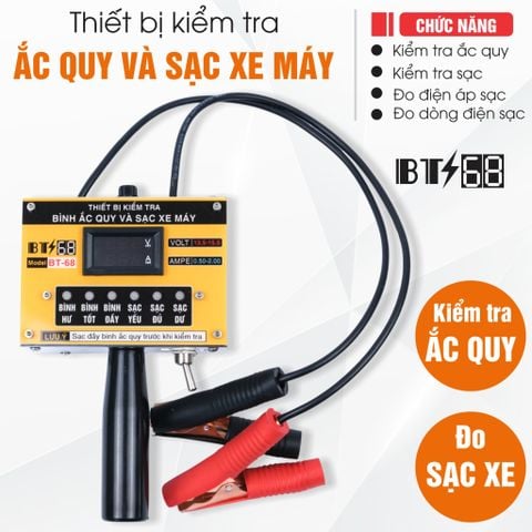 Thiết bị kiểm tra bình ẮC QUY và SẠC xe máy  BT68