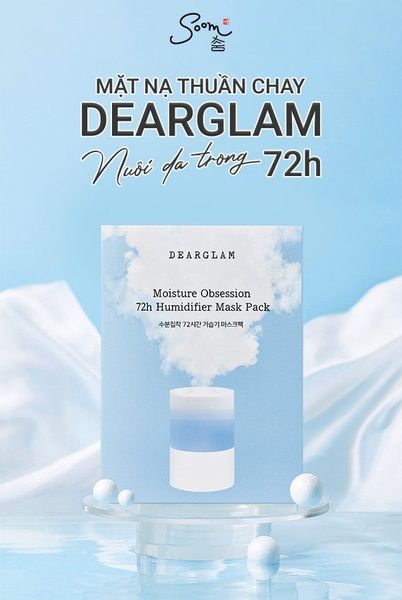  DEARGLAM - Mặt nạ thuần chay - Moisture Obsession 72h Humidifier Mask Pack 