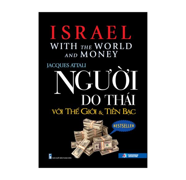 Người Do Thái Với Thế Giới & Tiền Bạc