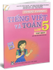 Thực Hành Tiếng Việt Và Toán Lớp 5 - Tập 1