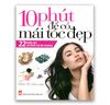 10 Phút Để Có Mái Tóc Đẹp