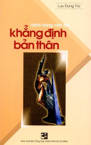 Hành Trang Vào Đời - Khẳng Định Bản Thân