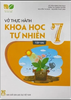 Vở Thực Hành Khoa Học Tự Nhiên Lớp 7 Tập 2 (Kết nối tri thức với cuộc sống)