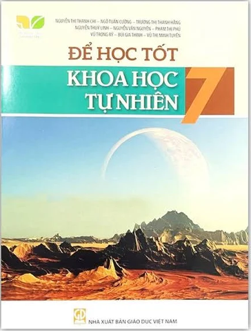Để Học Tốt Khoa Học Tự Nhiên Lớp 7 (Kết nối tri thức với cuộc sống)