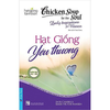 Chicken Soup For The Soul  - Hạt Giống Yêu Thương