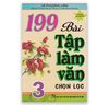 199 Bài Tập Làm Văn Chọn Lọc Lớp 3