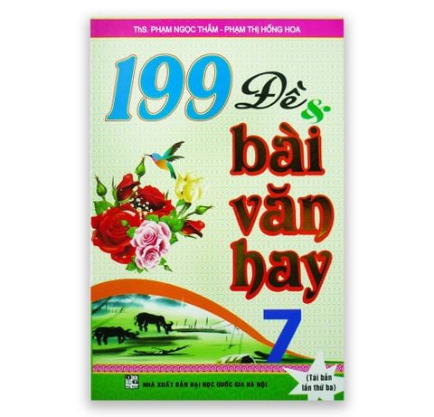 199 Đề & Bài Văn Hay Lớp 7