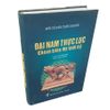 Đại Nam Thực Lục - Chính Biên Đệ Thất Kỷ - Cao Tự Thanh ( Dịch và Giới Thiệu)