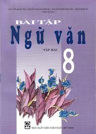 Bài Tập Ngữ Văn 8 Tập 2