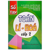 Sổ Tay Toán- Lí- Hóa Cấp 2