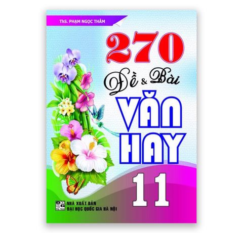 270 Đề & Bài Văn Hay Lớp 11