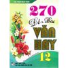 Sách - 270 Đề và Bài văn hay 12 (Tái bản 2)