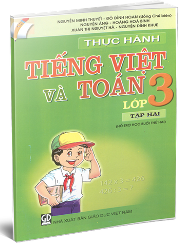 Thực Hành Tiếng Việt Và Toán Lớp 3 - Tập 2