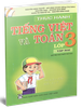 Thực Hành Tiếng Việt Và Toán Lớp 3 - Tập 2
