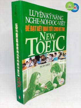 Luyện Kỹ Năng Nghe Nói Đọc Viết Cho Kỳ Thi TOEIC