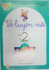 Vở Luyện Viết Lớp 2 (Kết Nối Tri Thức Với Cuộc Sống)