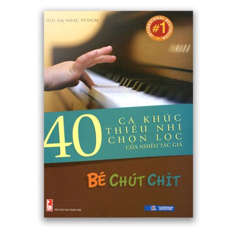 40 Ca Khúc Thiếu Nhi Chọn Lọc - Bé Chút Chít