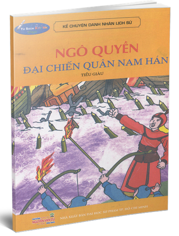 Ngô Quyền - Đại Chiến Quân Nam Hán