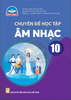Chuyên đề học tập âm nhạc 10 (chân trời sáng tạo)
