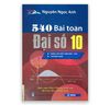 540 Bài Toán Đại Số 10